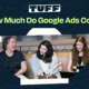 How Much Do Google Ads Cost | Tuff Growth Marketing